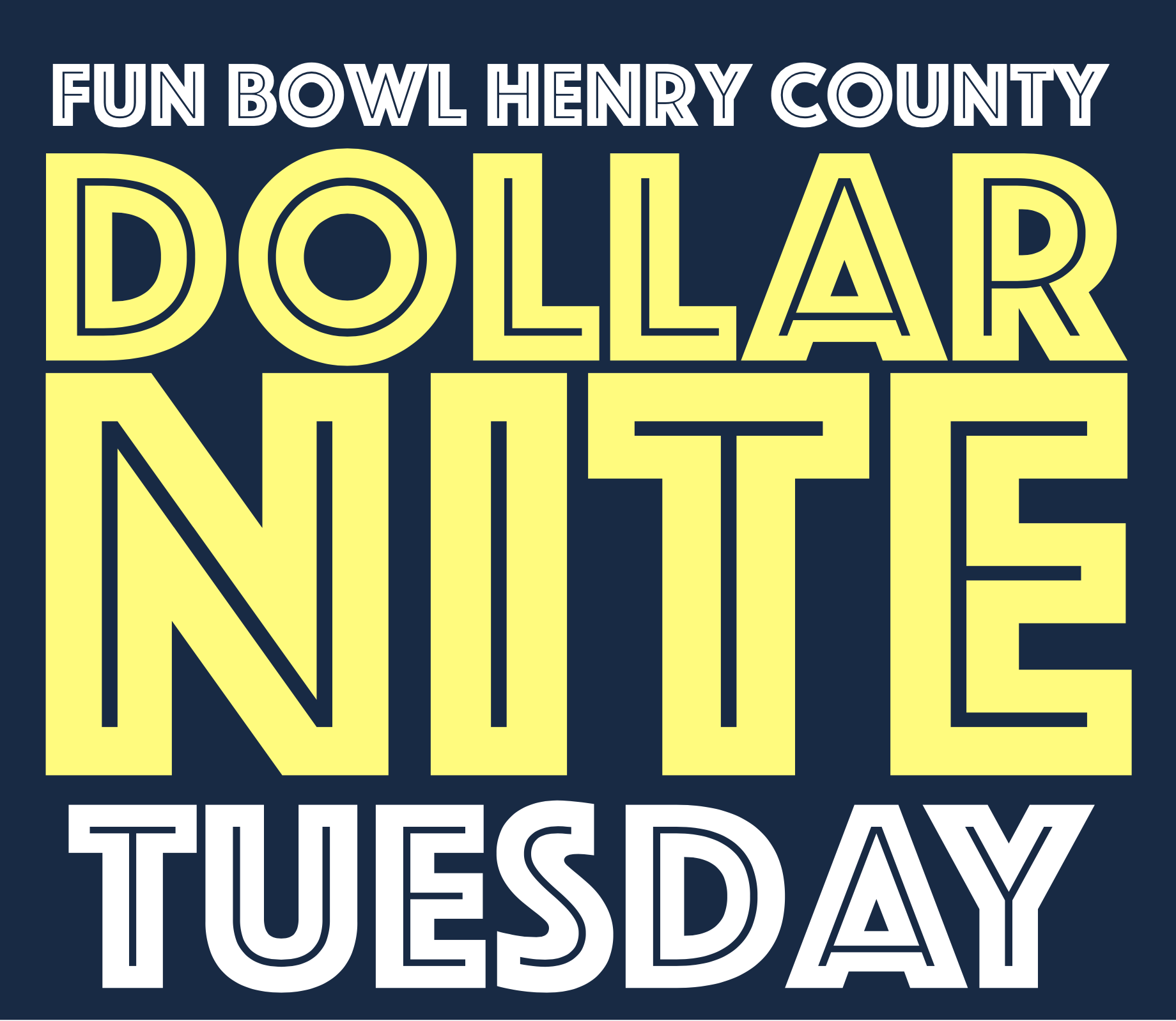 Fun Bowl Henry County Dollar Nite